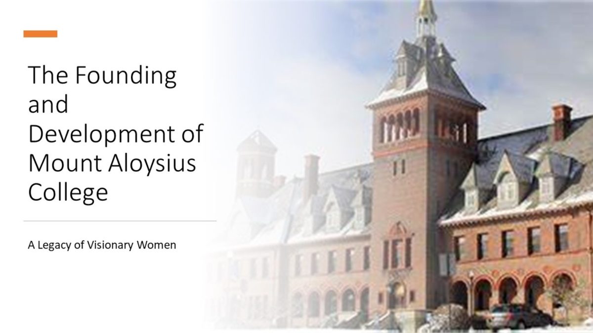 The Founding and Development of Mount Aloysius College: A Legacy of Visionary Women